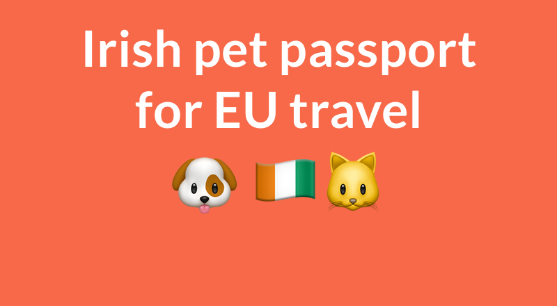 Getting an Irish pet passport for EU travel